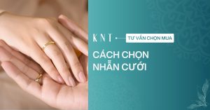 Các cách chọn nhẫn cưới phù hợp cho các cặp đôi 2025