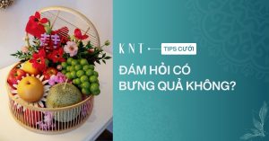 Đám hỏi có bưng quả không?