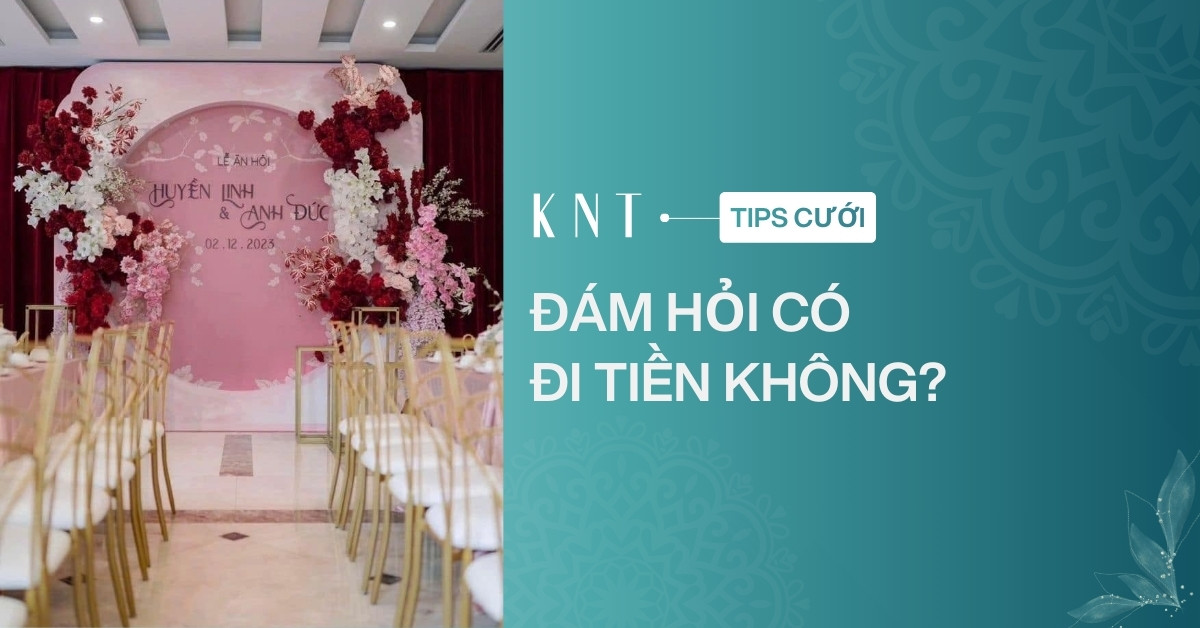 Đám hỏi có đi tiền không?