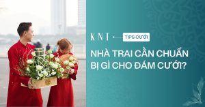 Nhà trai cần chuẩn bị gì cho đám cưới
