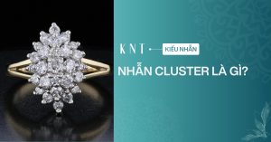 Nhẫn cluster là gì