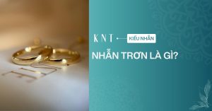 Nhẫn trơn là gì?