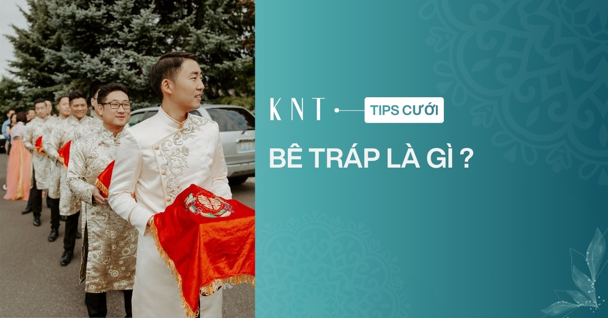 Bê tráp là gì​