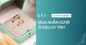 Mua nhẫn cưới ở đâu uy tín? Tiêu chí chọn địa chỉ đáng tin cậy