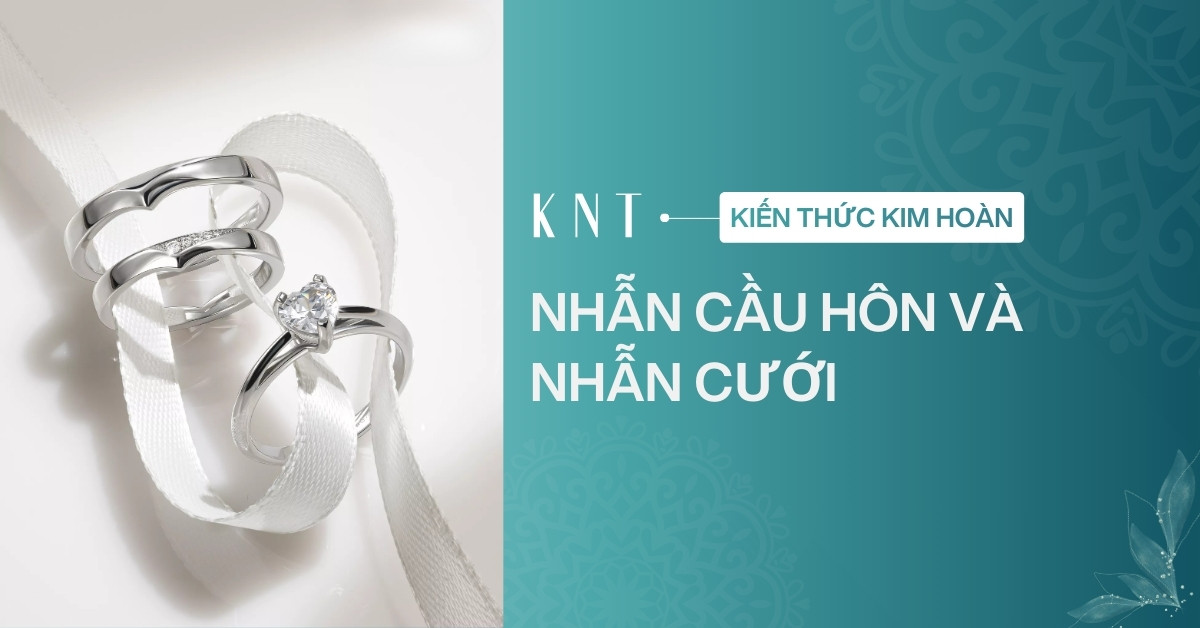Nhẫn cầu hôn và nhẫn cưới khác gì nhau? Có cần mua cả 2 không?
