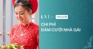 Chi phí đám cưới nhà gái​