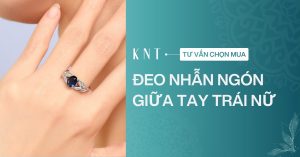 Đeo nhẫn ngón giữa tay trái nữ có ý nghĩa gì? Các lưu ý khi đeo