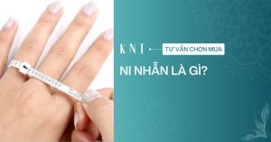 Ni nhẫn là gì? Cách đo ni nhẫn chính xác và bảng size nhẫn