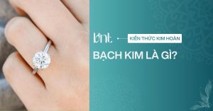 Bạch kim là gì? Cách phân biệt bạch kim và vàng trắng chuẩn nhất