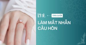 Làm mất nhẫn cầu hôn có sao không? Cách xử lý bình tĩnh nhất