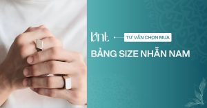 Bảng size nhẫn nam chuẩn: Cách đo tại nhà chính xác nhất