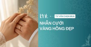Top 9 mẫu nhẫn cưới vàng hồng đẹp và hiện đại cho cặp đôi 2026