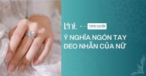 Thông điệp và ý nghĩa ngón tay đeo nhẫn của nữ theo phong thuỷ