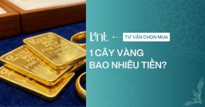 1 cây vàng bao nhiêu tiền? Bảng giá cập nhật mới nhất 2026
