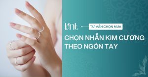 Cách chọn nhẫn kim cương theo ngón tay: Bí quyết tôn dáng tay