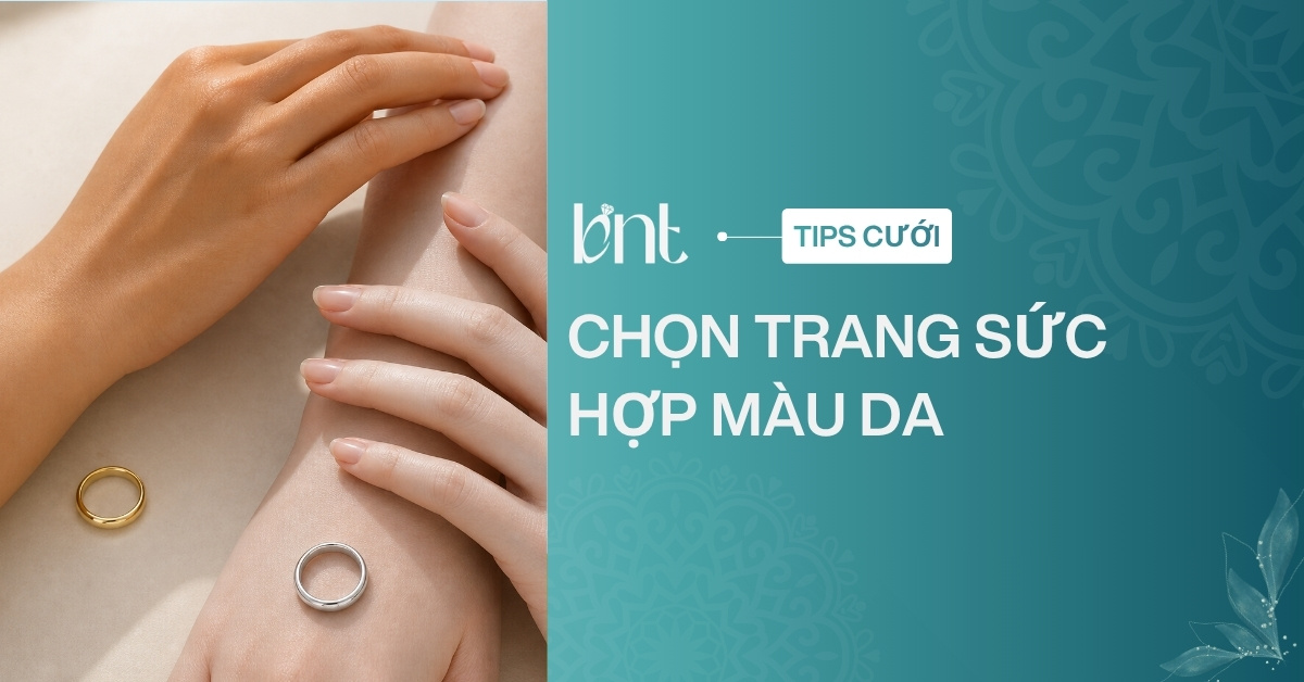 Cách chọn trang sức hợp màu da giúp tôn da và thu hút nhất