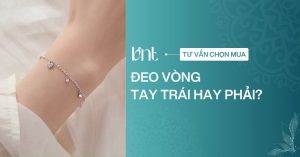 Nên đeo vòng tay trái hay phải để hút may mắn và tài lộc?