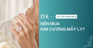 Nên mua kim cương mấy ly là phù hợp cho từng loại trang sức?