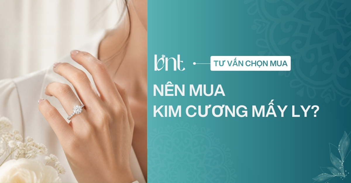 Nên mua kim cương mấy ly là phù hợp cho từng loại trang sức?