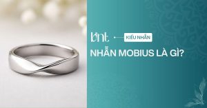Nhẫn Mobius là gì? Ý nghĩa và sức hút của mẫu nhẫn cưới độc đáo