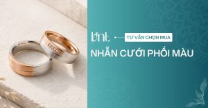 Top 8 mẫu nhẫn cưới phối màu độc đáo và hot nhất năm 2026
